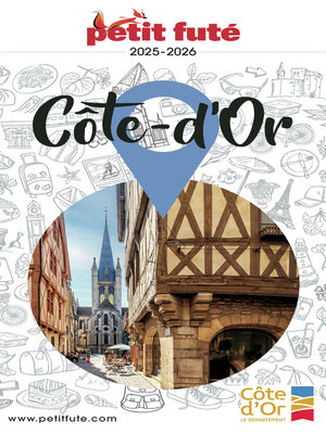cover image of Guide Côte D'or 2025 Petit Futé